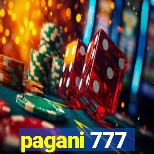 pagani 777